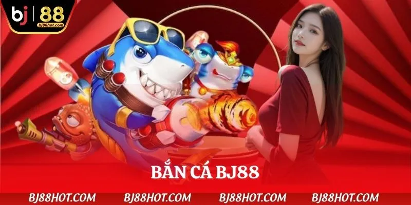 ban-ca-bj88
