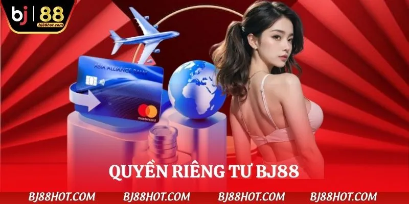 quyen-rieng-tu-bj88